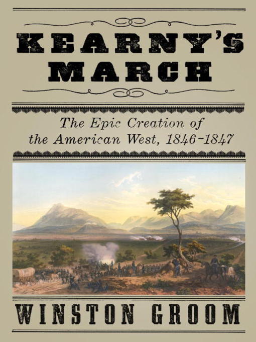 Title details for Kearny's March by Winston Groom - Available